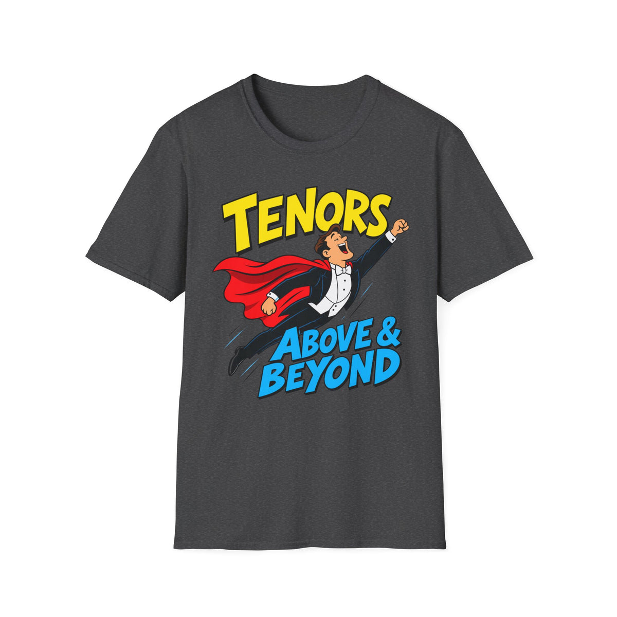 Tenors Above & Beyond T-Shirt