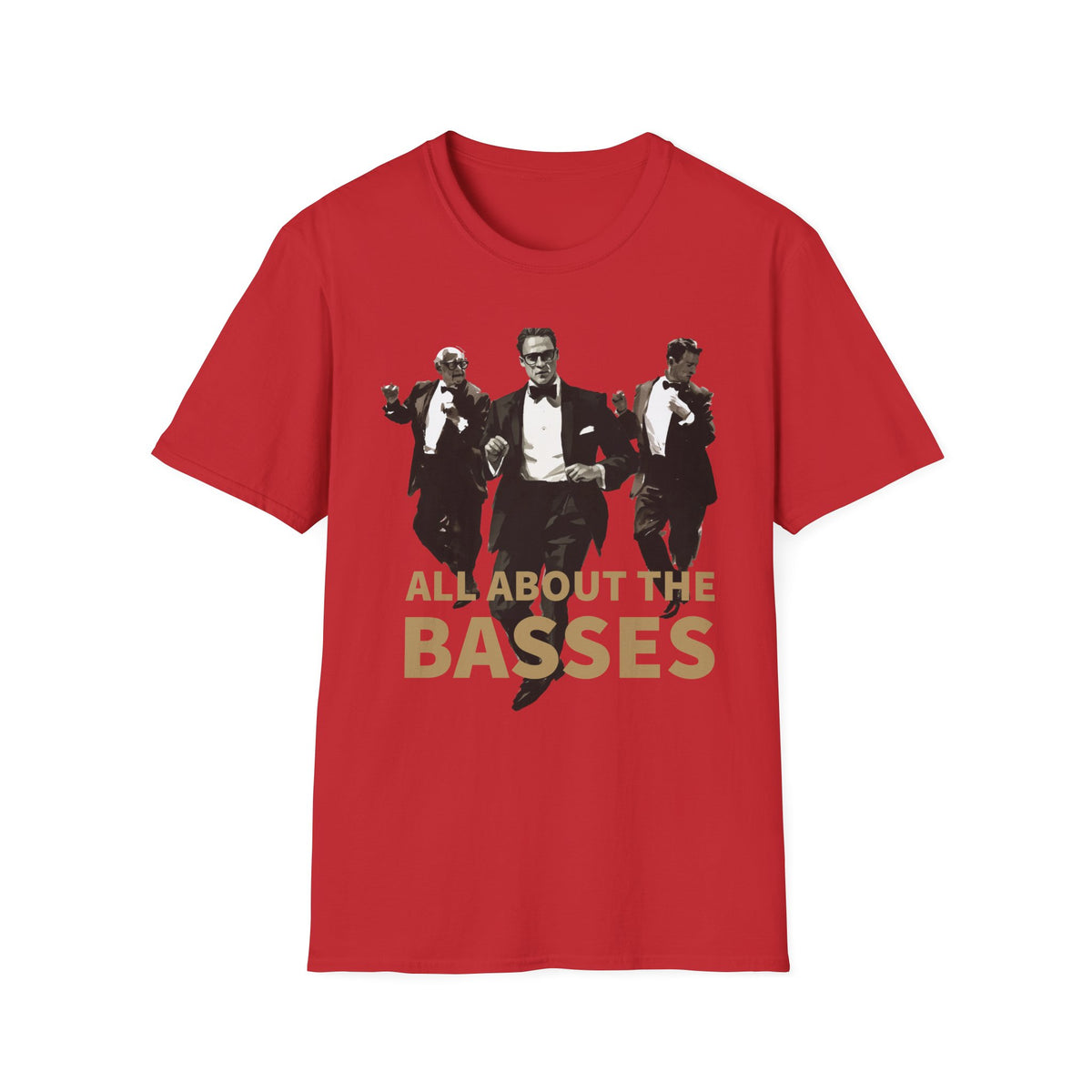 All About the Basses T-Shirt